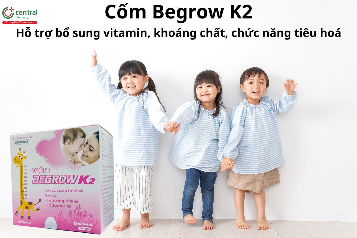 Cốm Begrow K2 - Giúp hệ tiêu hóa và giảm nguy cơ còi xương