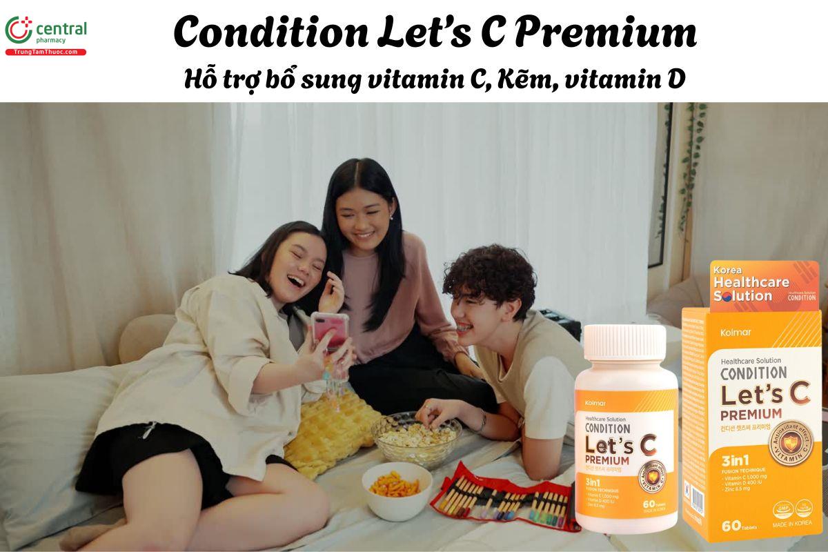 Condition Let’s C Premium - Giúp nâng cao sức đề kháng cho cơ thể