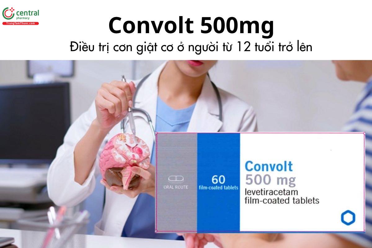 Thuốc Convolt 500mg - Điều trị cơn giật cơ ở người từ 12 tuổi trở lên 