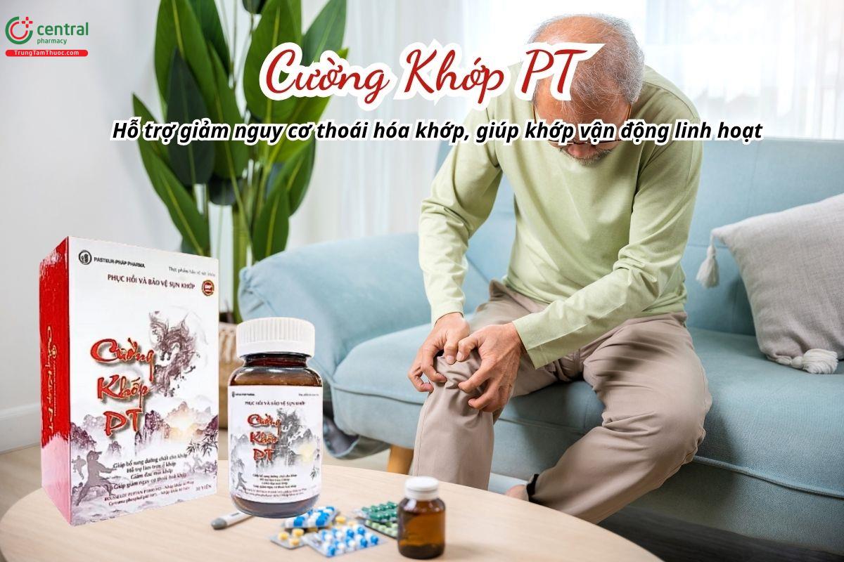 Cường Khớp PT hỗ trợ giảm nguy cơ thoái hóa khớp, giúp khớp vận động linh hoạt