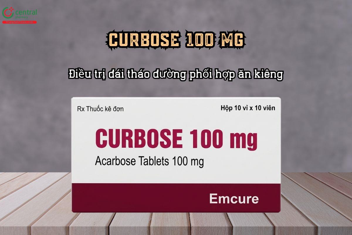 Điều trị đái tháo đường phối hợp ăn kiêng bằng thuốc Curbose 100 mg