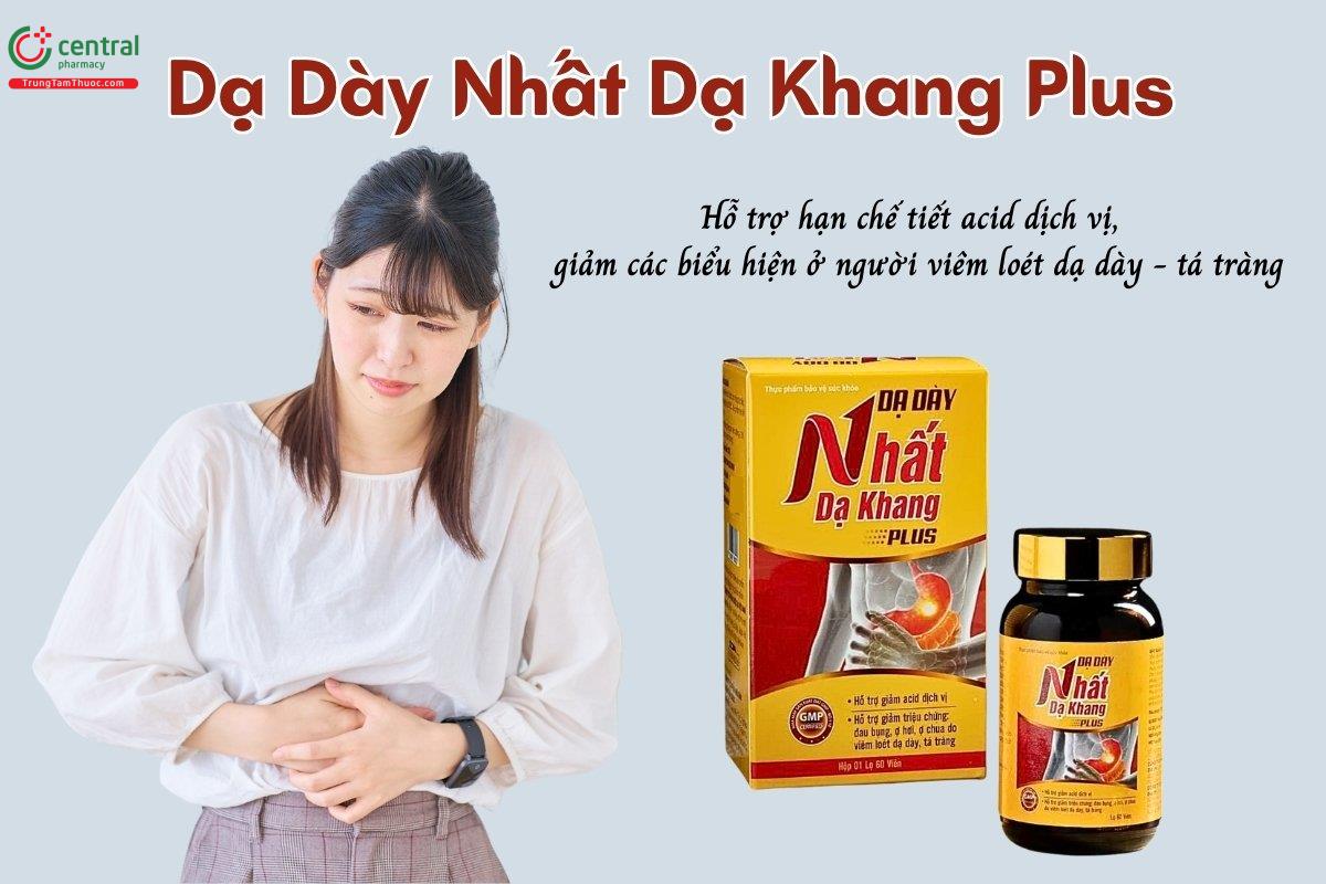 ​  Dạ Dày Nhất Dạ Khang Plus hỗ trợ hạn chế tiết acid dịch vị, làm giảm các biểu hiện ở người viêm loét dạ dày - tá tràng  ​