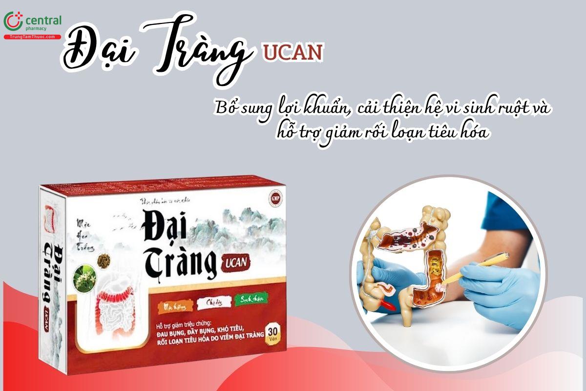 Đại Tràng Ucan bổ sung lợi khuẩn, cải thiện hệ vi sinh ruột và hỗ trợ giảm rối loạn tiêu hóa