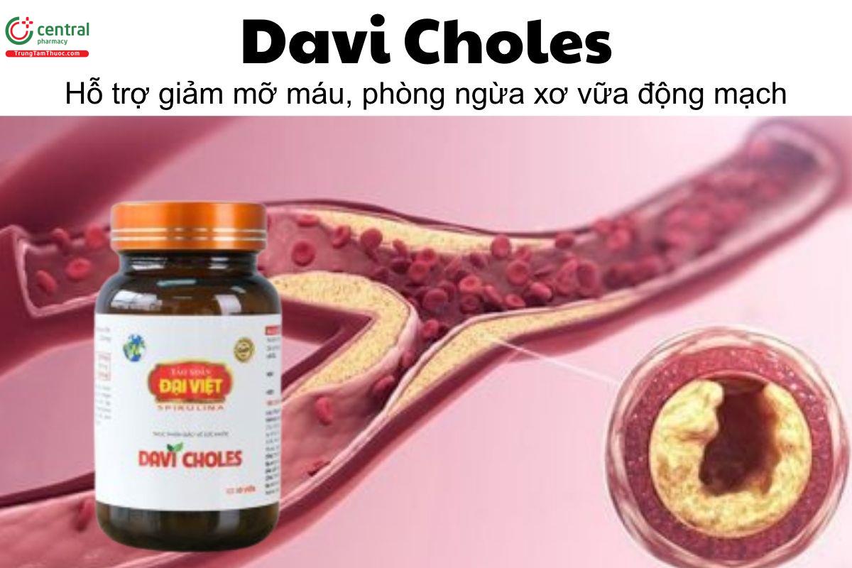 Davi Choles - Hỗ trợ giảm mỡ máu, phòng ngừa xơ vữa động mạch
