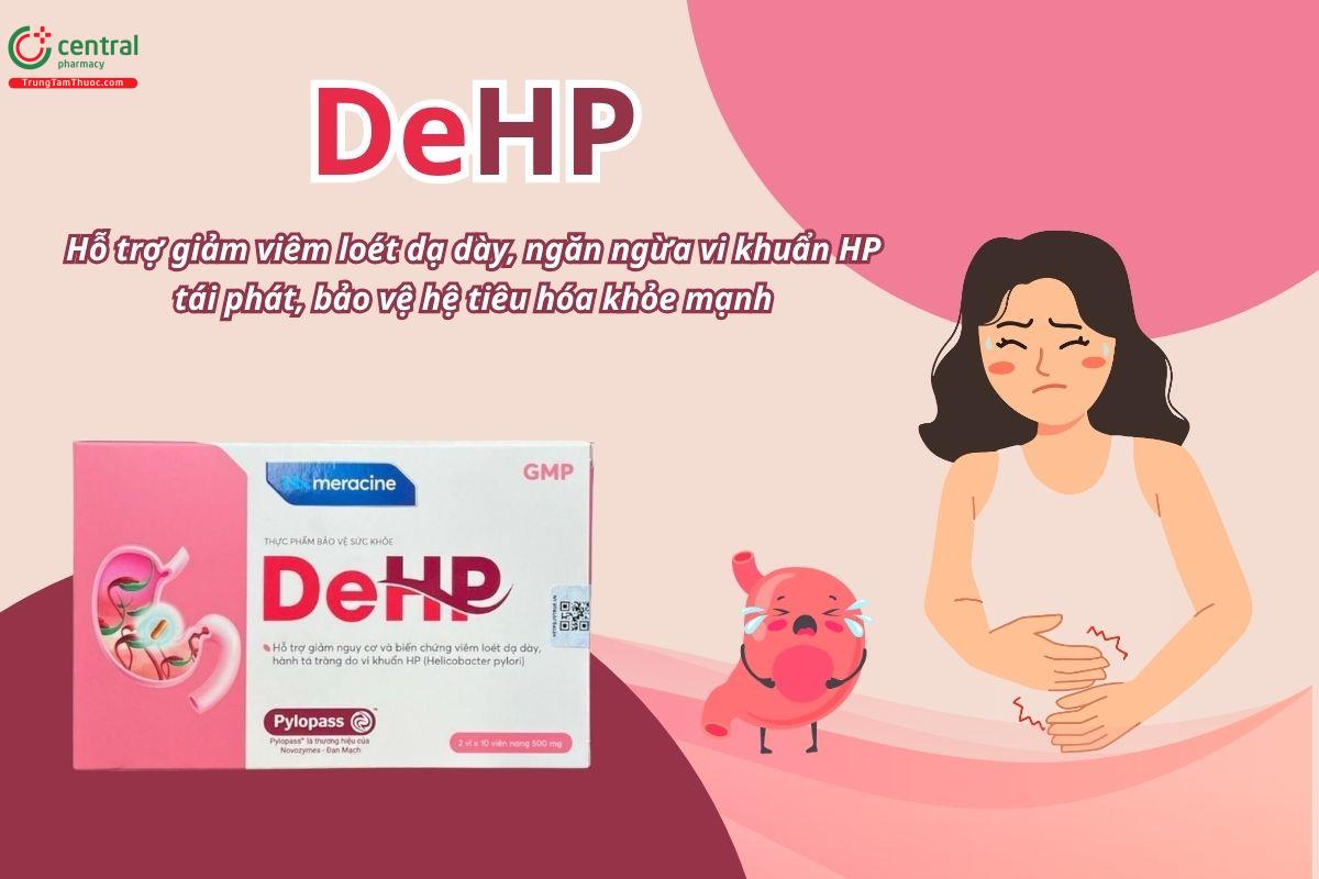 DeHP hỗ trợ giảm viêm loét dạ dày và ngăn ngừa vi khuẩn HP tái phát