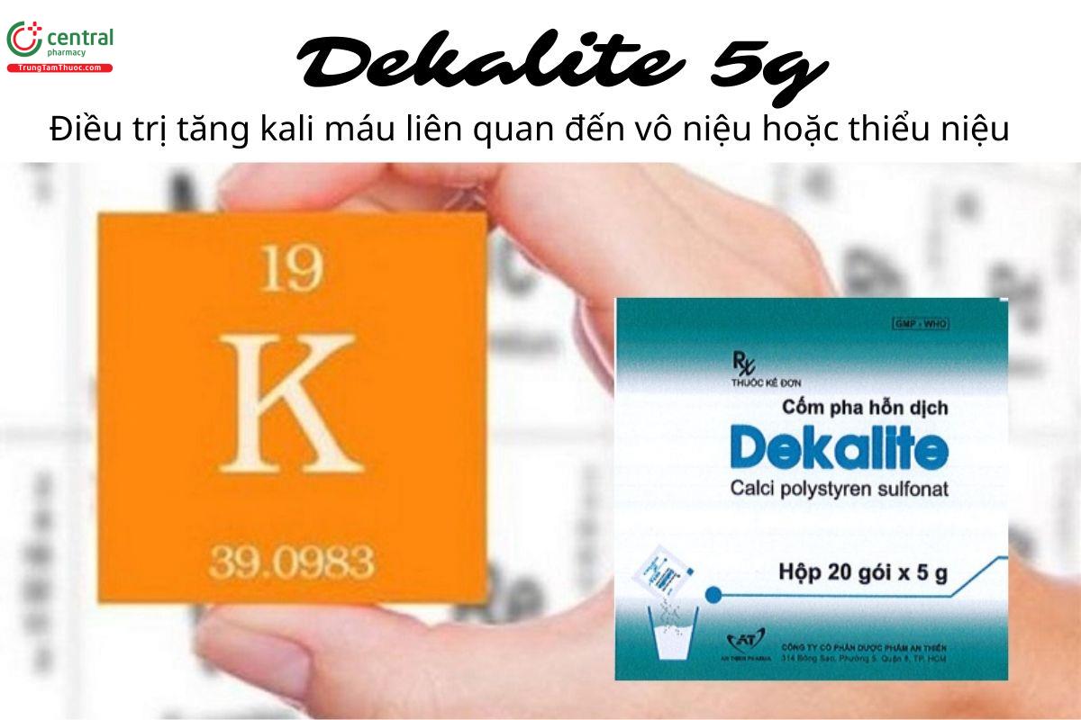 Thuốc Dekalite 5g - Điều trị tăng kali máu liên quan đến vô niệu hoặc thiểu niệu