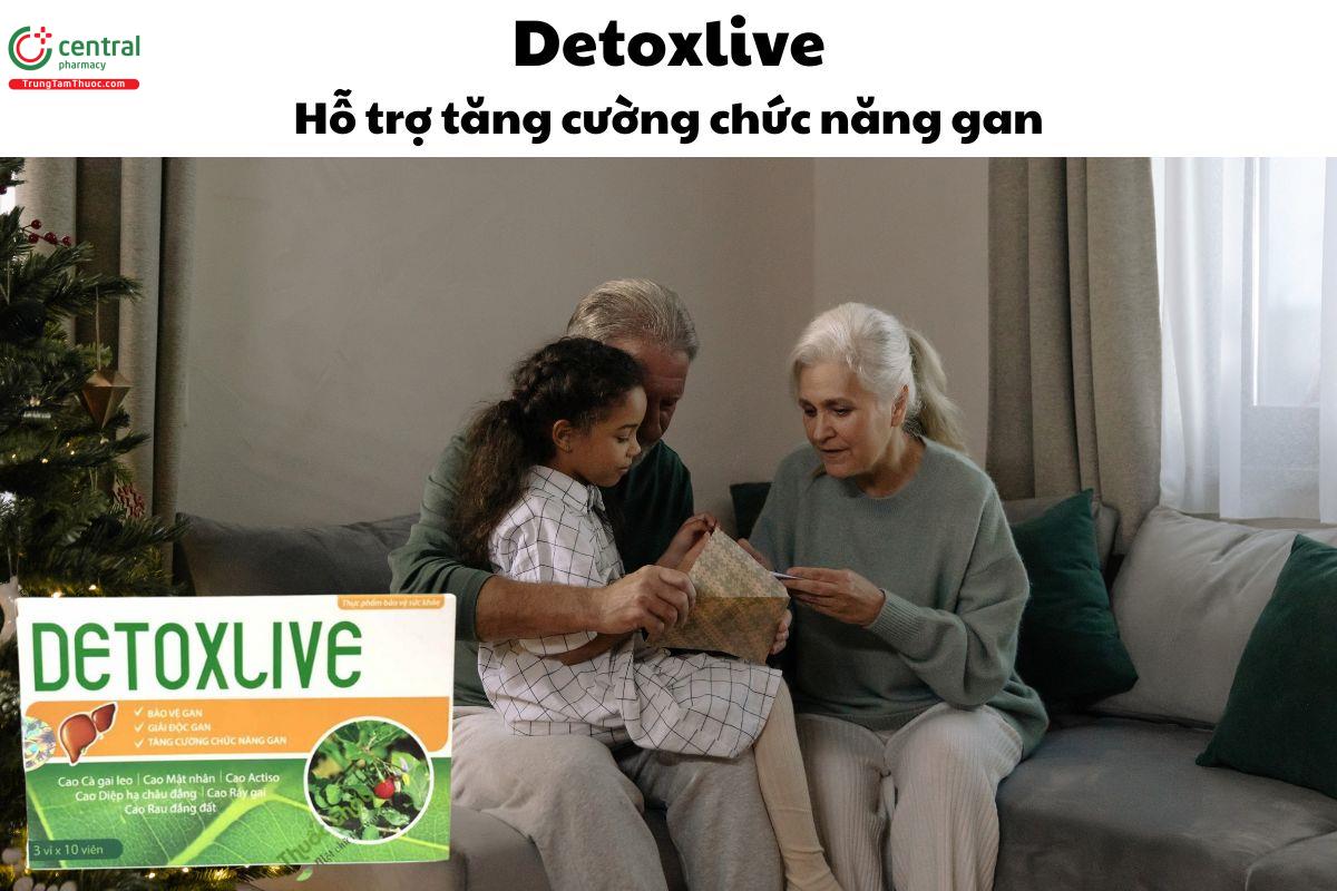 Detoxlive - Giúp thanh nhiệt, giải độc và tăng cường chức năng gan