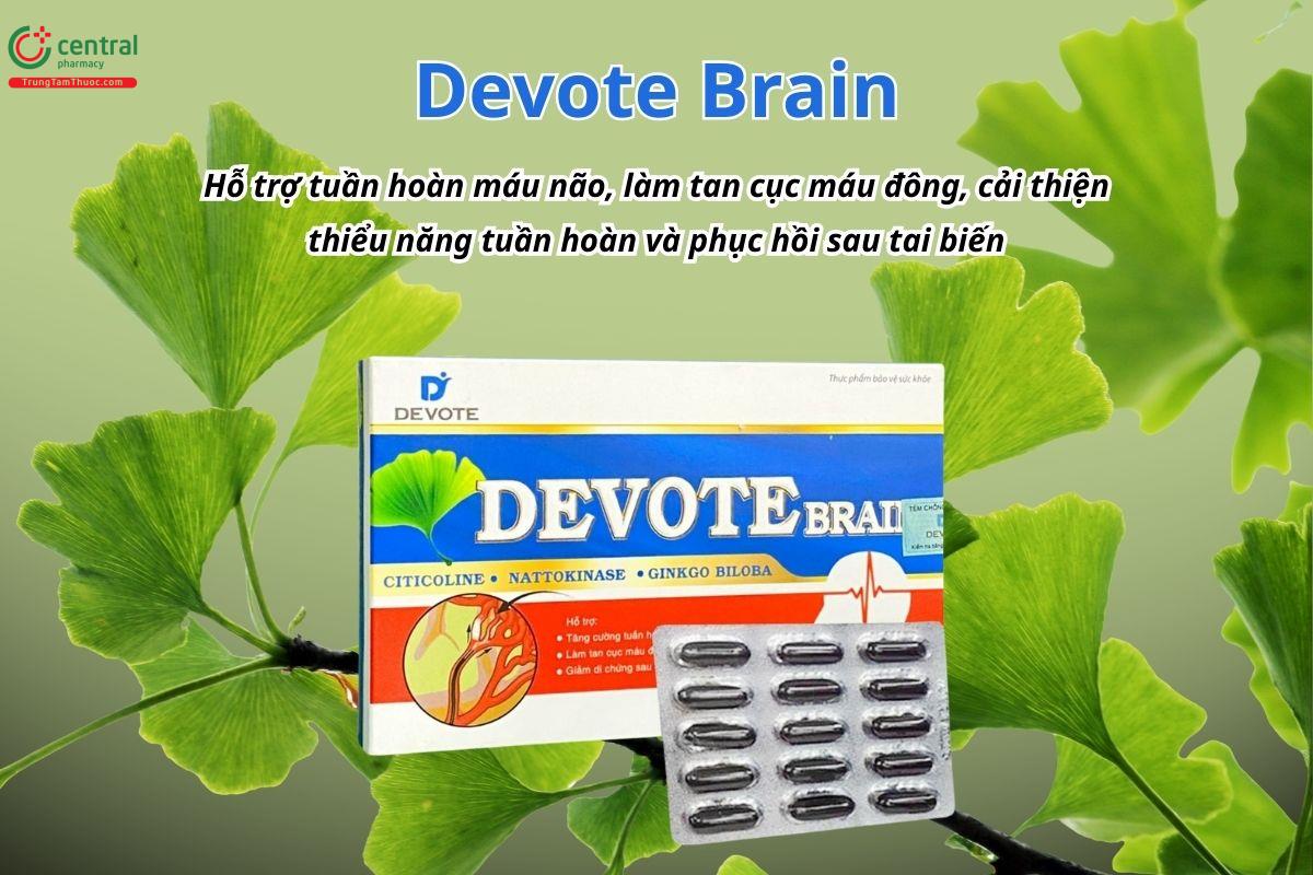Devote Brain hỗ trợ tuần hoàn máu não, làm tan cục máu đông, cải thiện thiểu năng tuần hoàn và phục hồi sau tai biến