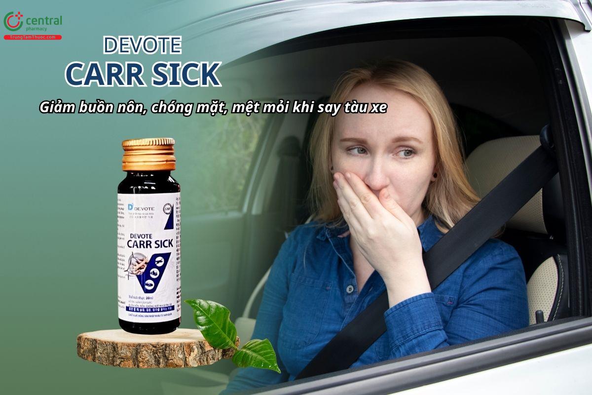Devote Carr Sick giúp giảm buồn nôn, chóng mặt, mệt mỏi khi say tàu xe