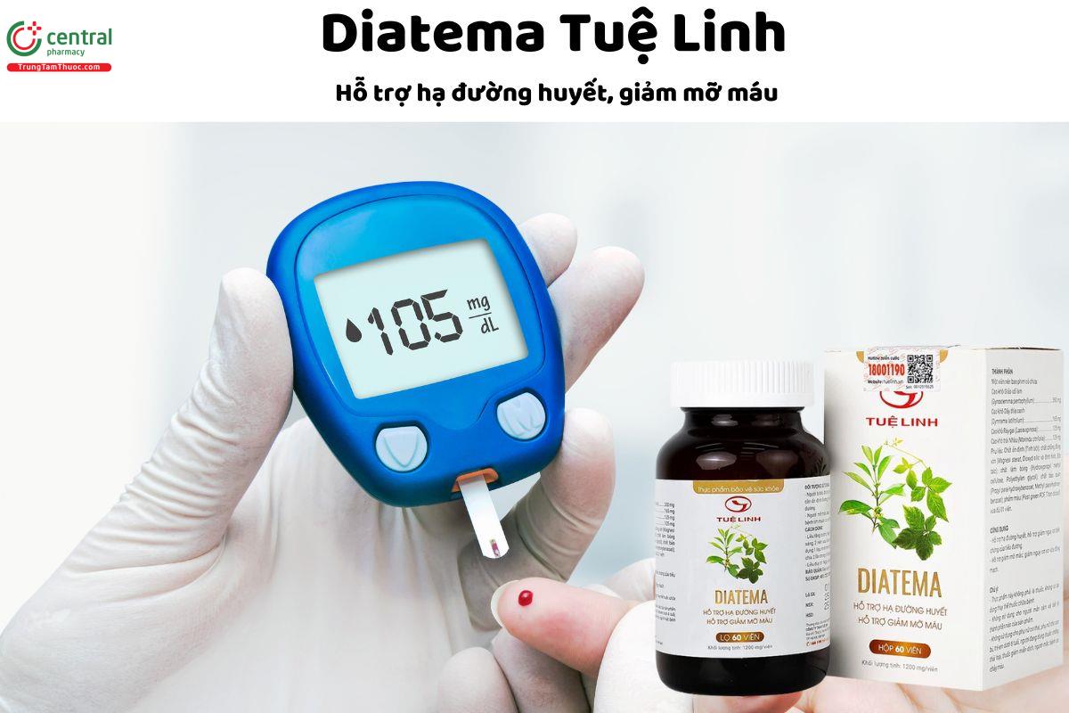 Diatema Tuệ Linh - Giúp ổn định đường huyết và hỗ trợ giảm mỡ máu