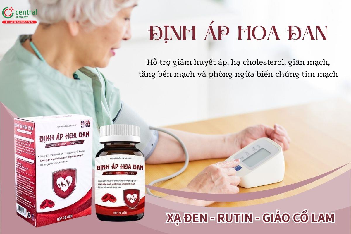 Định Áp Hoa Đan hỗ trợ giảm huyết áp, giảm cholesterol máu, giãn mạch, tăng sức bền thành mạch và hạn chế nguy cơ biến chứng tim mạch