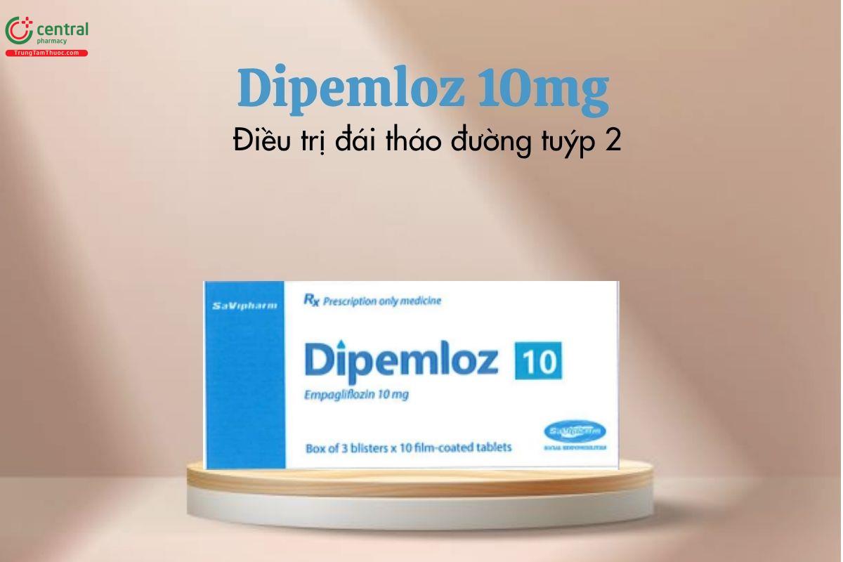 Thuốc Dipemloz 10mg - Điều trị đái tháo đường tuýp 2