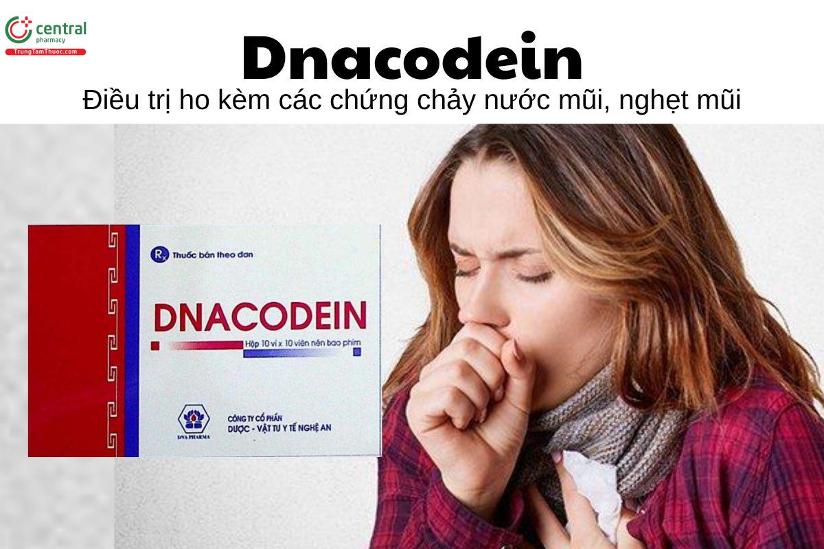 Thuốc Dnacodein - Điều trị ho kèm các chứng chảy nước mũi, nghẹt mũi