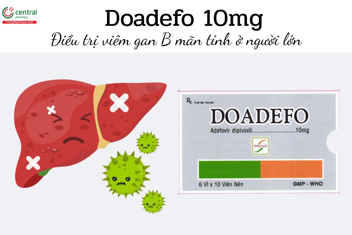 Thuốc Doadefo 10mg - Điều trị viêm gan B mãn tính ở người lớn