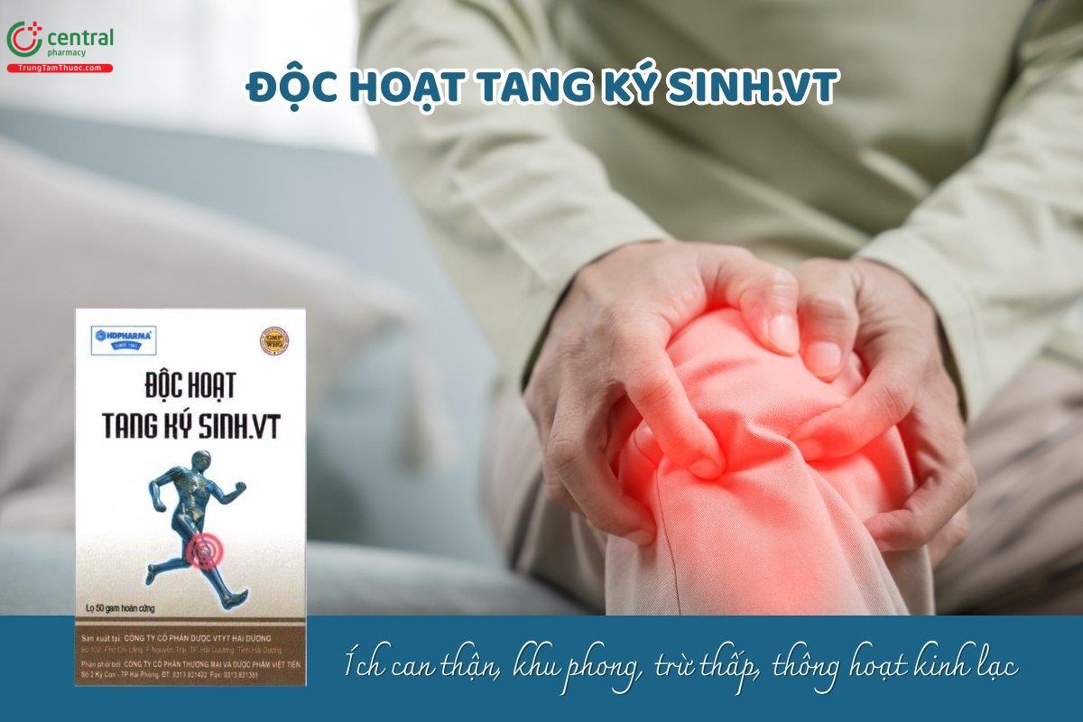 Độc hoạt tang ký sinh.VT sử dụng trong các trường hợp đau nhức do phong thấp, mỏi lưng, đau khớp, nhức xương, đau thần kinh tọa, cứng cổ vai gáy, mệt mỏi toàn thân.