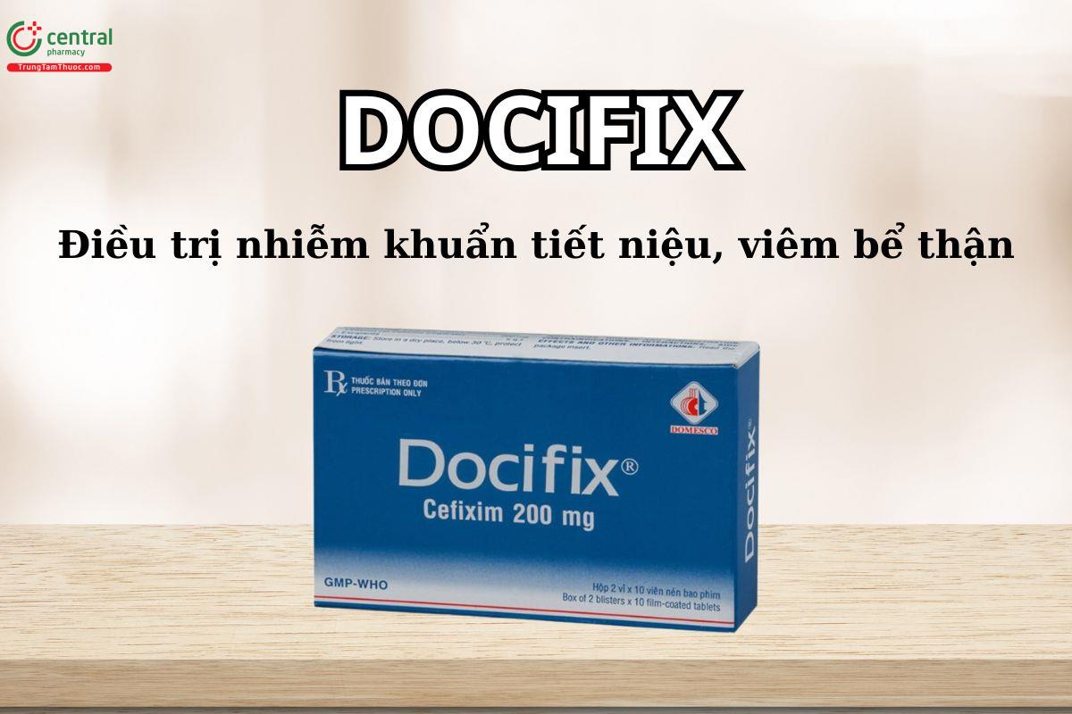 Thuốc Docifix 200mg điều trị nhiễm khuẩn đường tiết niệu không biến chứng