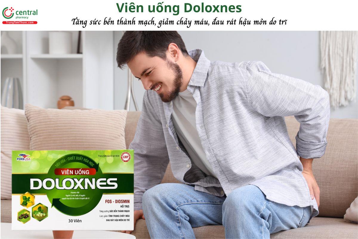 Doloxnes - Tăng sức bền thành mạch, giảm chảy máu, đau rát hậu môn do trĩ