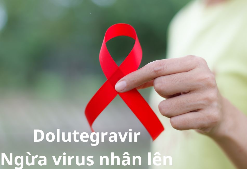 Ngăn ngừa virus nhân lên với Dolutegravir