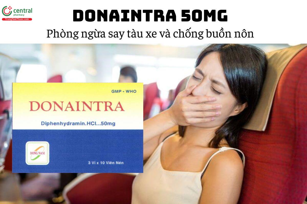 Thuốc Donaintra 50mg - Phòng ngừa say tàu xe và chống buồn nôn