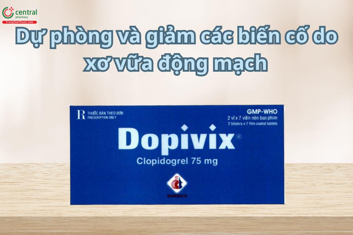 Thuốc Dopivix giúp ngăn ngừa và giảm thiểu nguy cơ biến cố do xơ vữa động mạch