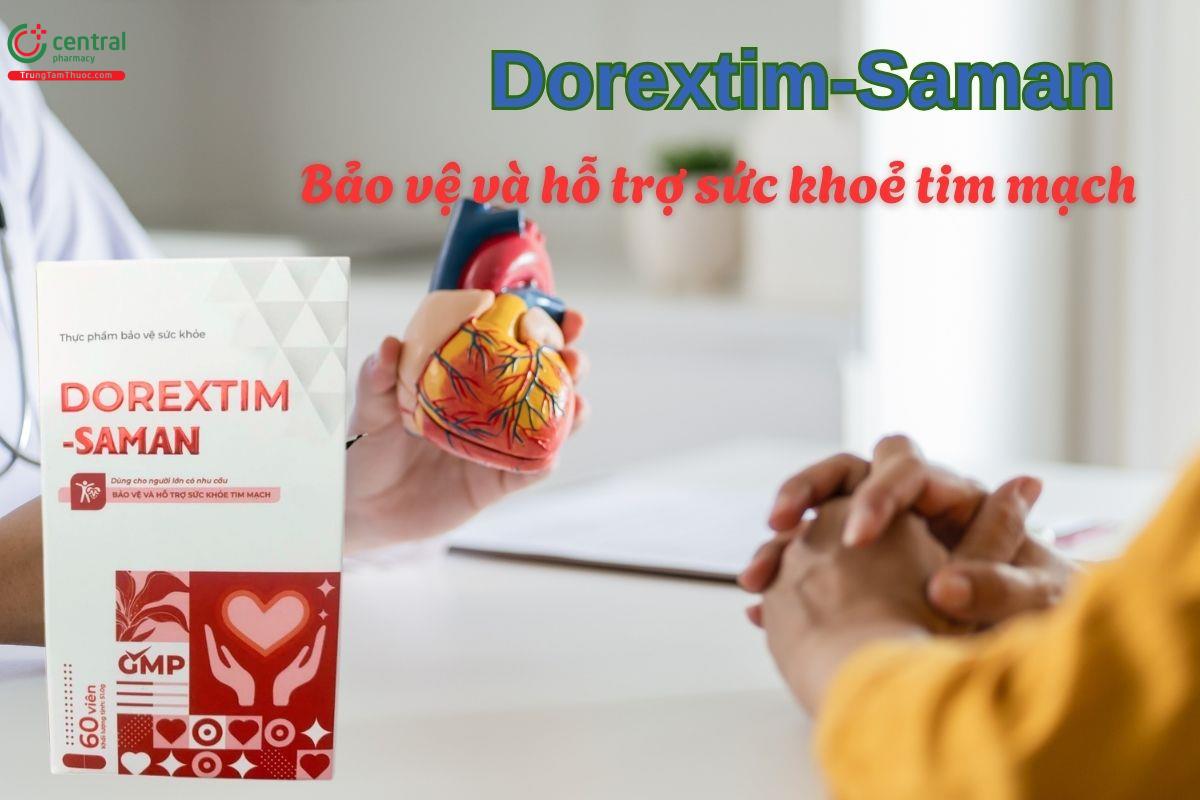 Viên uống Dorextim-Saman tốt cho sức khoẻ tim mạch