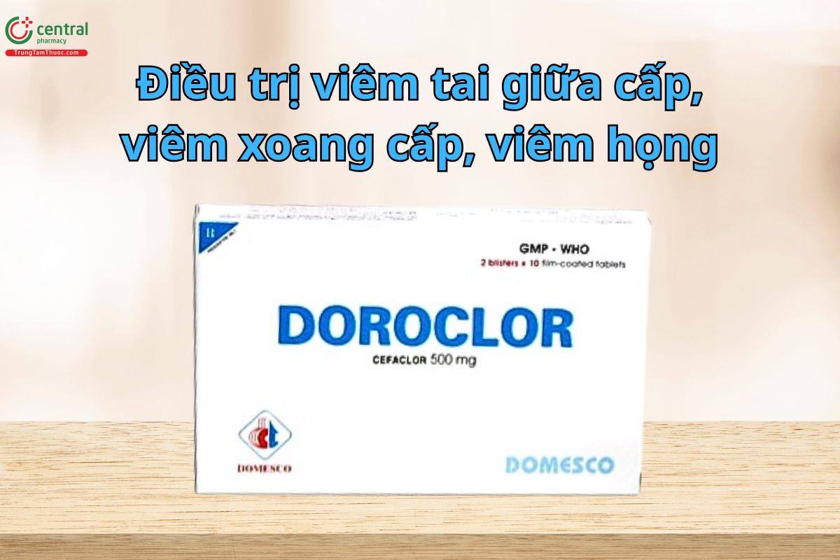 Thuốc Doroclor 500mg điều trị các trường hợp viêm tai giữa cấp tính