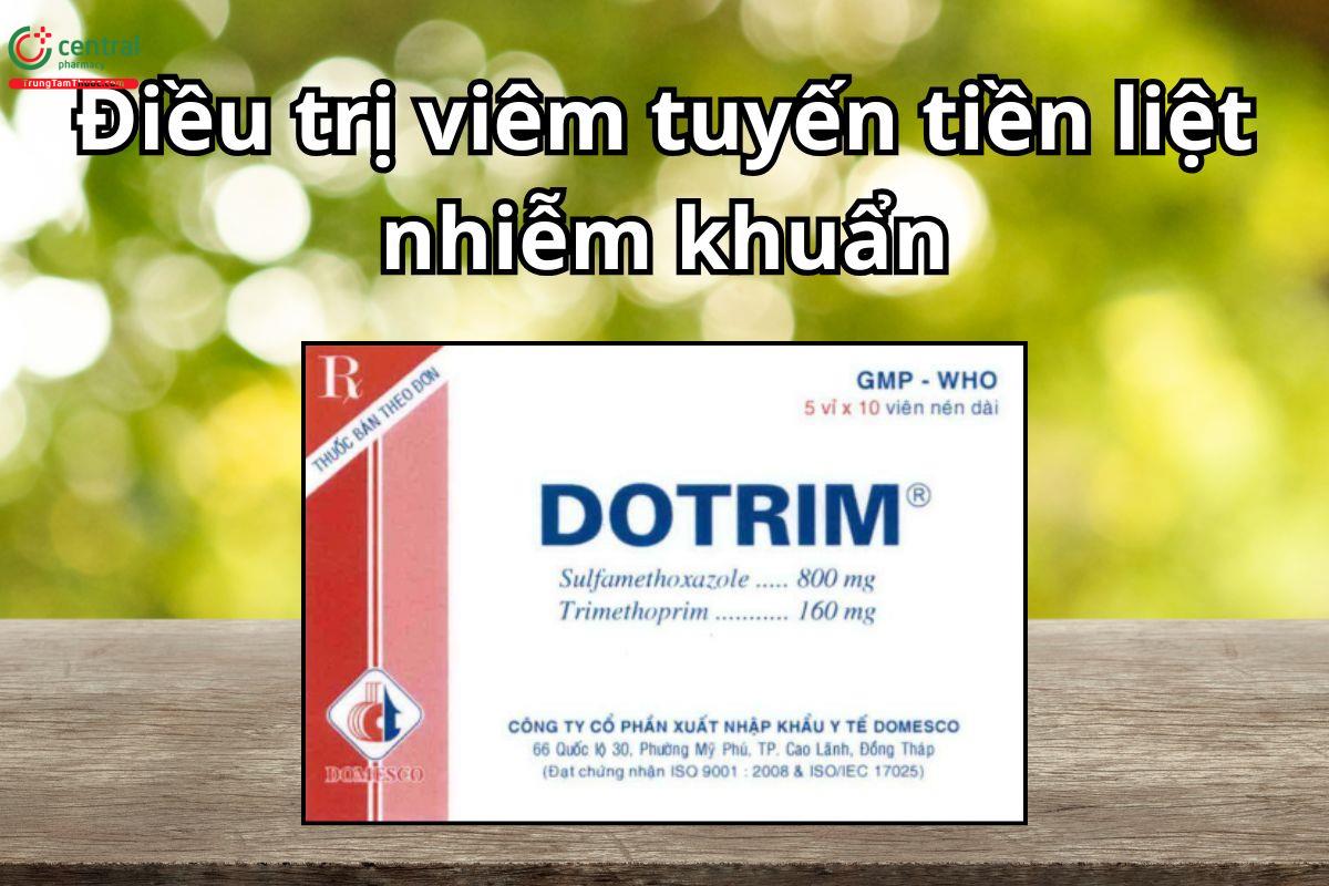 Thuốc Dotrim 800mg/160mg điều trị nhiễm khuẩn tiết niệu, viêm phổi