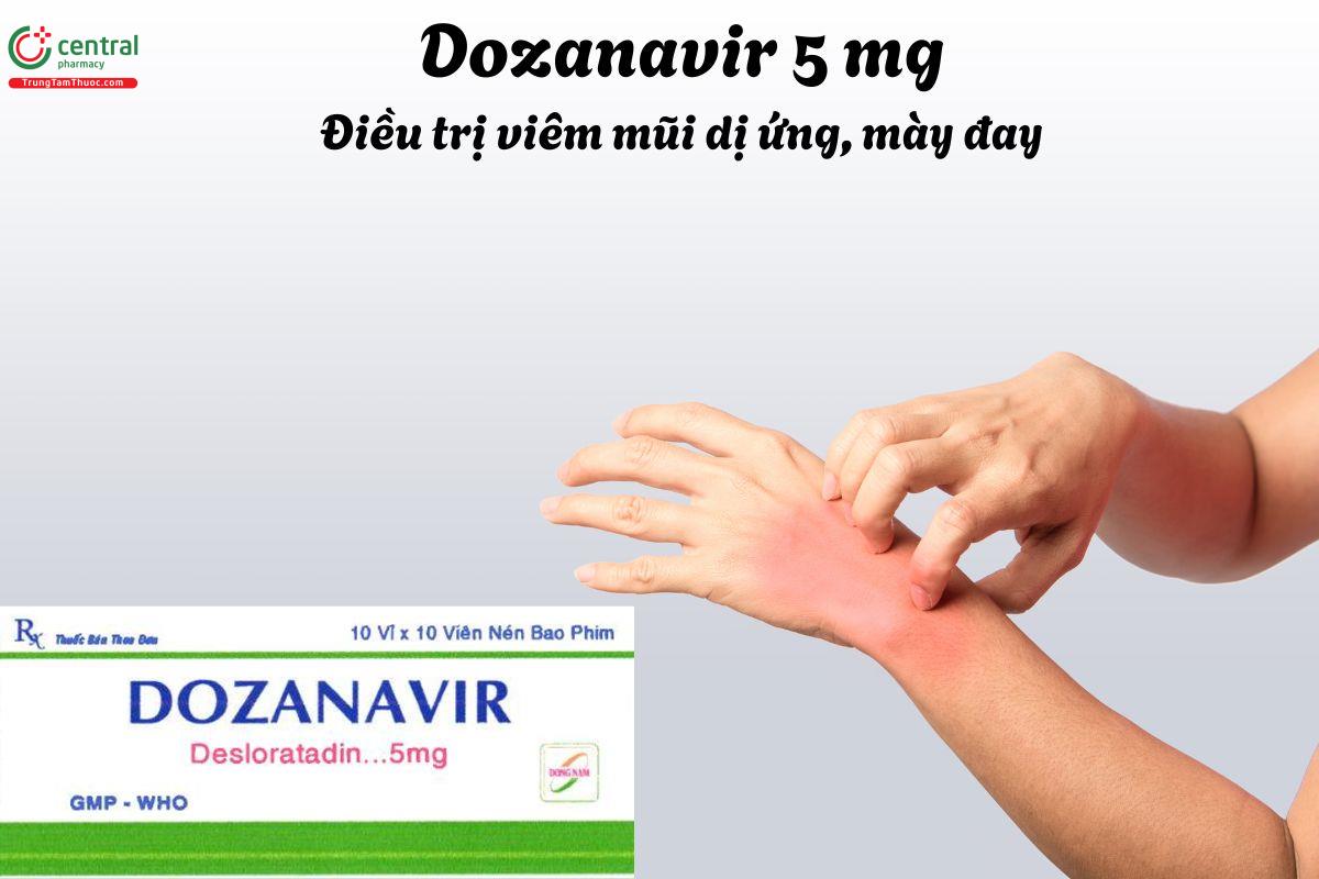 Thuốc Dozanavir 5mg - Giảm triệu chứng viêm mũi dị ứng, mày đay