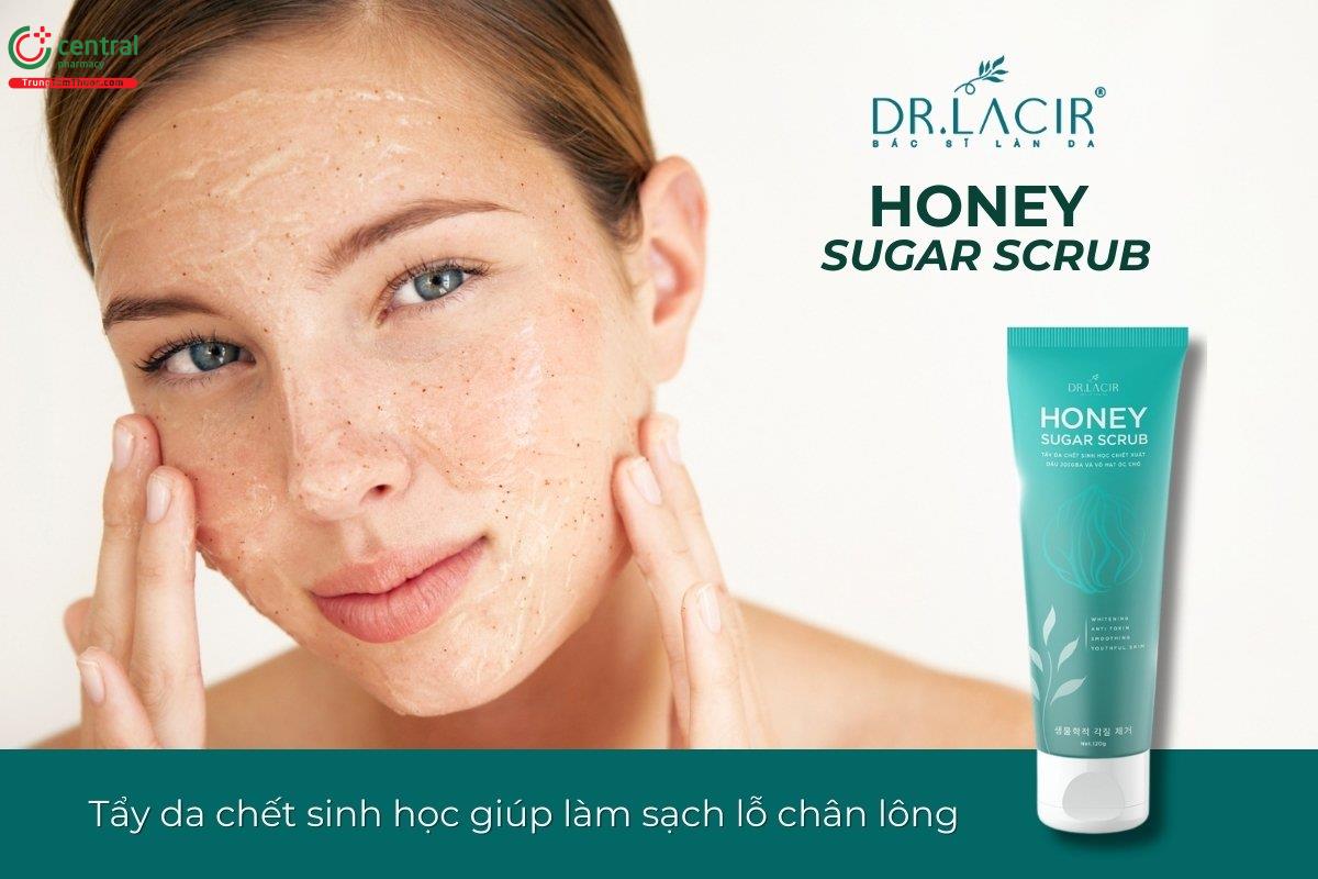 Dr.Lacir Honey Sugar Scrub - tẩy tế bào chết sinh học làm sạch tế bào da chết