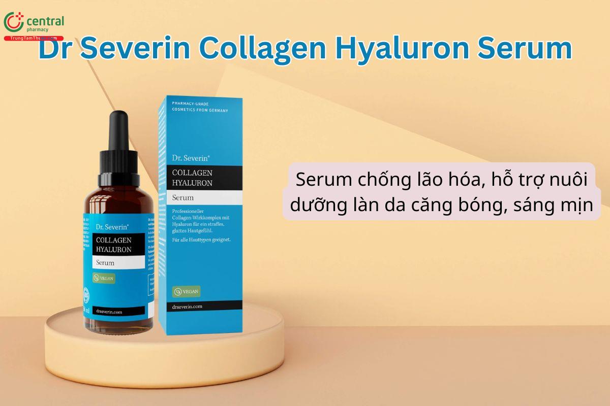 Dr. Severin Collagen Hyaluron Serum hỗ trợ cấp ẩm sâu, cải thiện lão hóa da