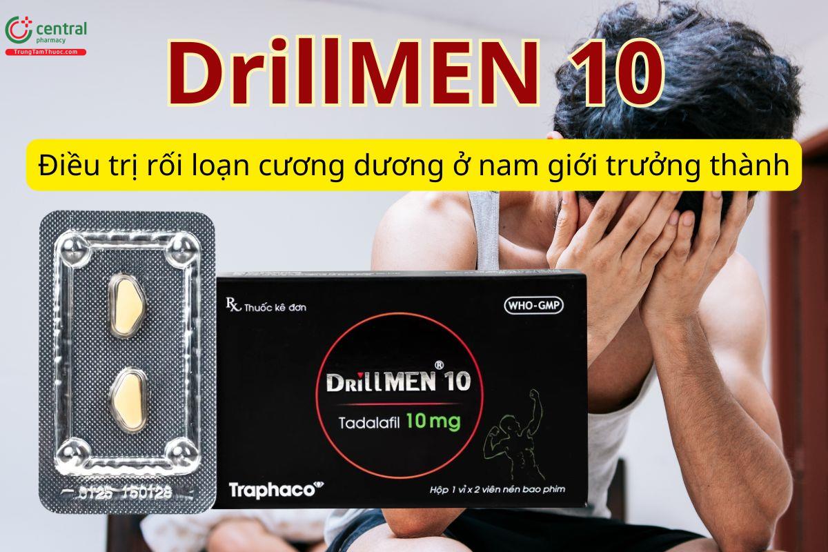 Drillmen 10mg điều trị rối loạn cương dương ở nam giới trưởng thành