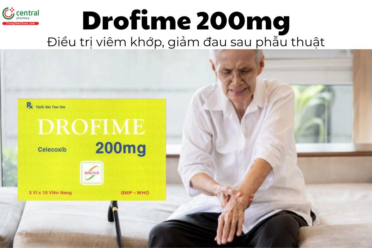 Thuốc Drofime 200mg - Điều trị viêm khớp, giảm đau sau phẫu thuật