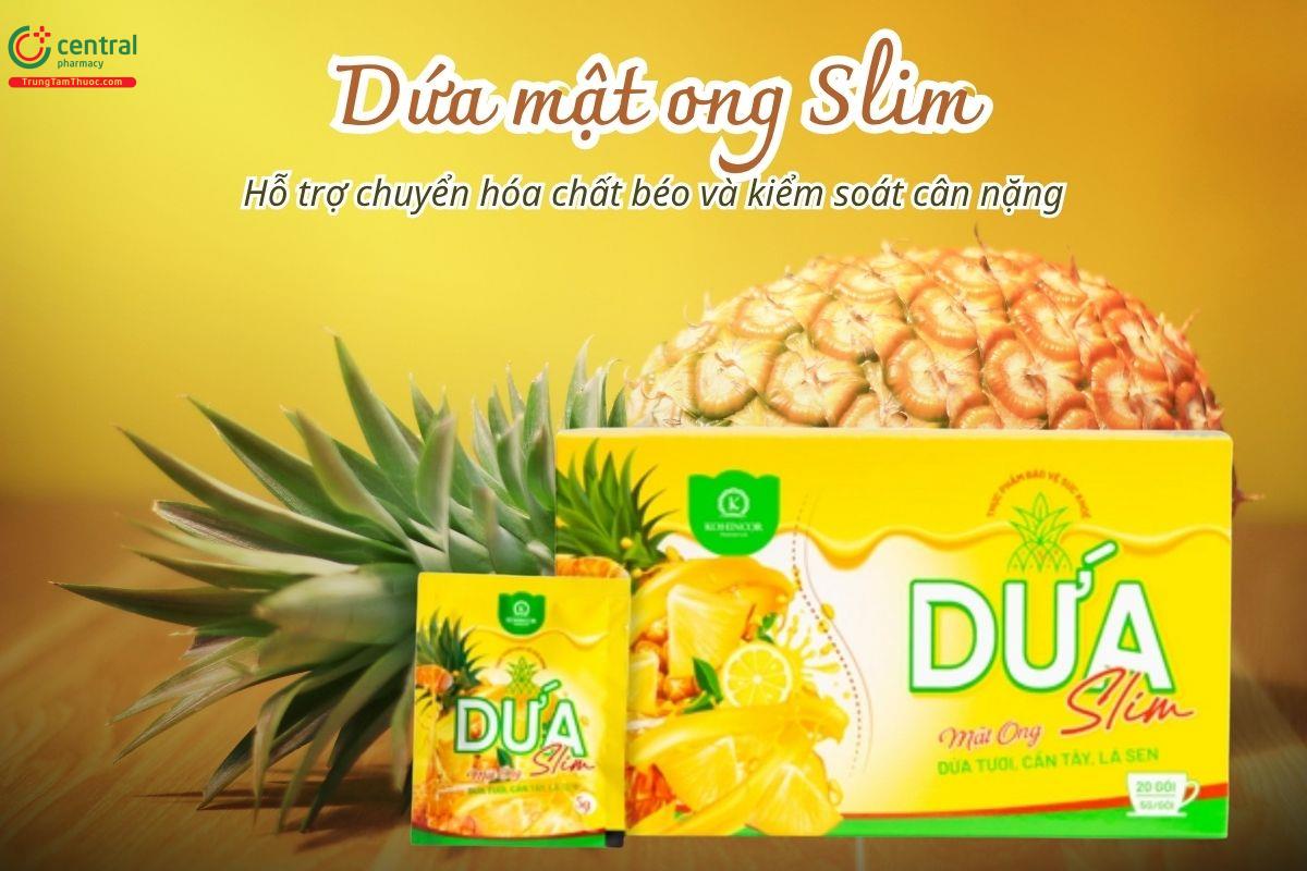 Dứa mật ong Slim hỗ trợ chuyển hóa chất béo và kiểm soát cân nặng