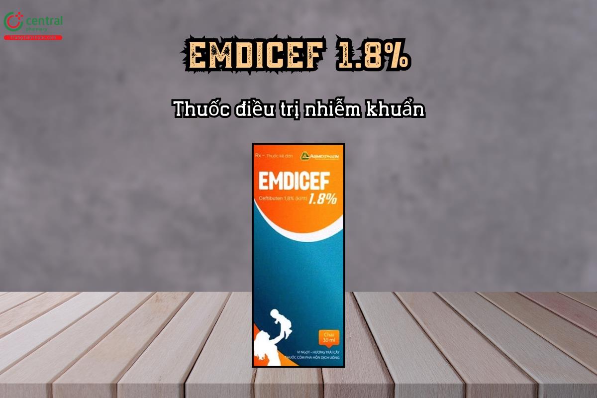 Thuốc điều trị nhiễm khuẩn EMDICEF 1.8%