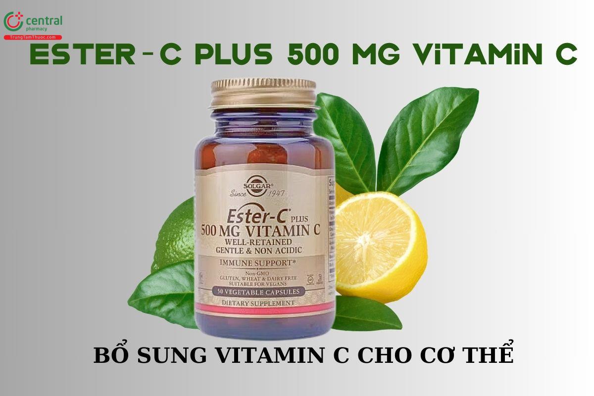 Viên uống Ester-C plus 500 MG Vitamin C bổ sung vitamin C cho cơ thể