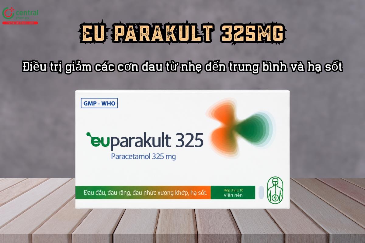 Thuốc giảm đau và hạ sốt EU Parakult 325mg