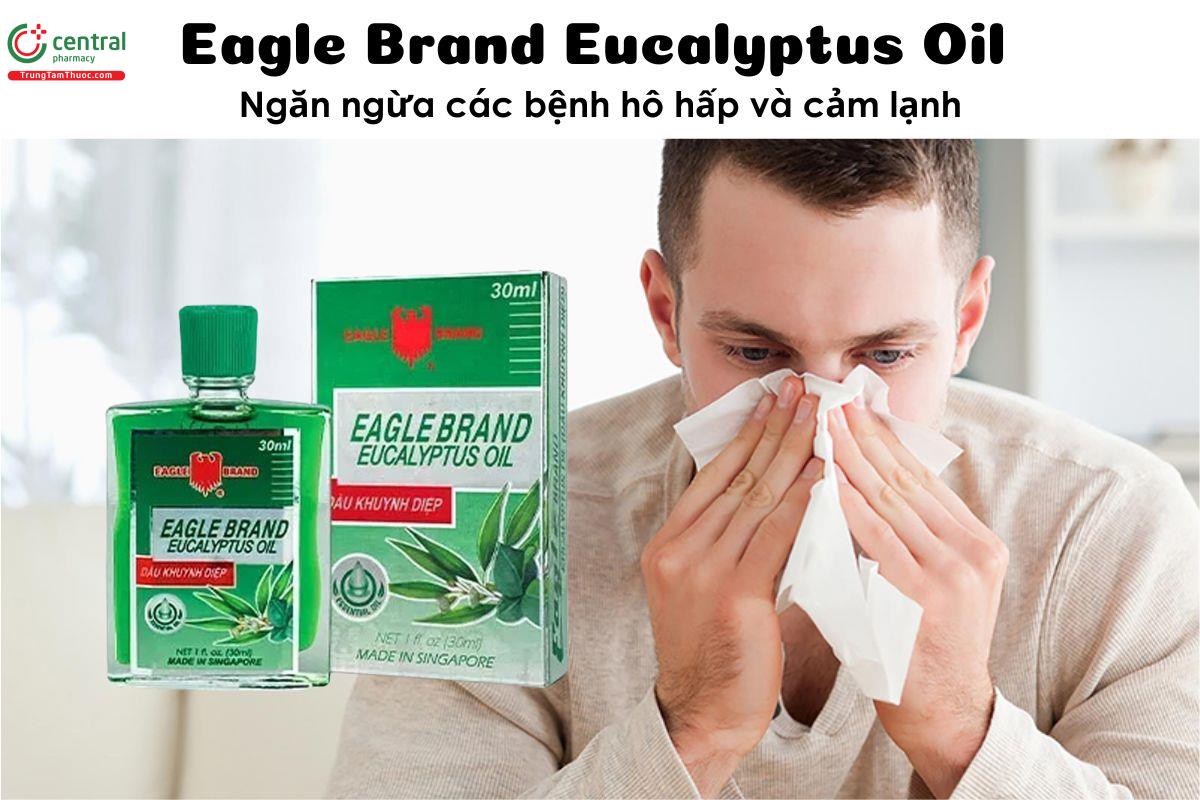 Eagle Brand Eucalyptus Oil - Ngăn ngừa các bệnh hô hấp và cảm lạnh