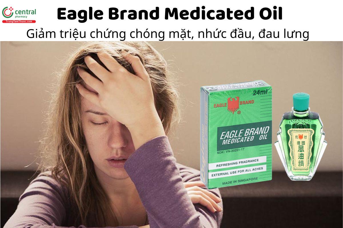 Thuốc Eagle Brand Medicated Oil giảm triệu chứng chóng mặt, nhức đầu, đau lưng