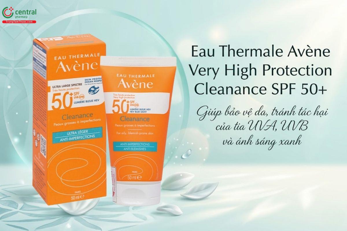 Kem chống nắng Eau Thermale Avène Cleanance SPF50+ bảo vệ da trước tia UV
