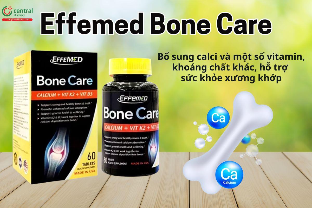 Effemed Bone Care hỗ trợ tăng cường sức khỏe xương khớp