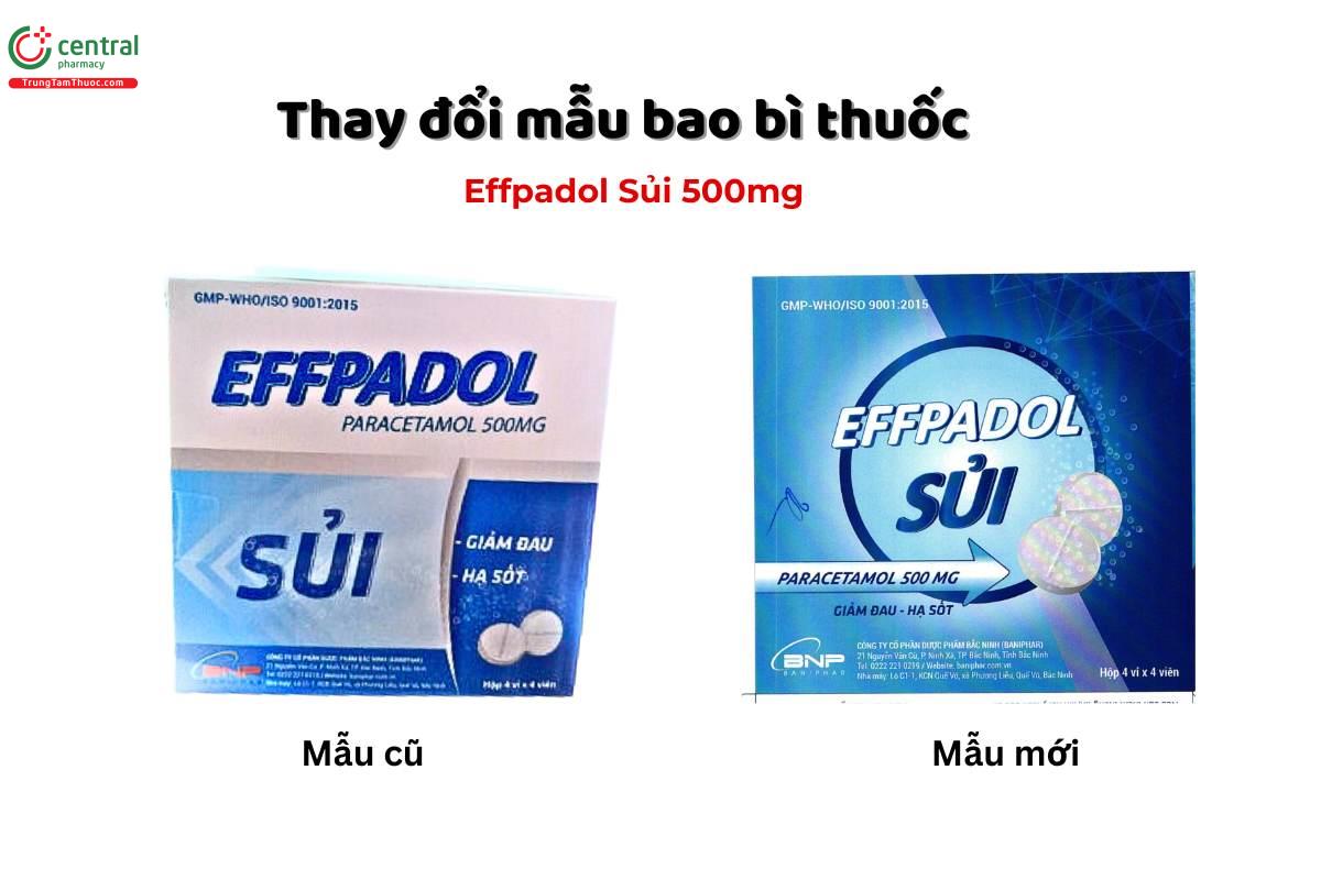 Thay đổi bao bì của thuốc Effpadol Sủi 500mg