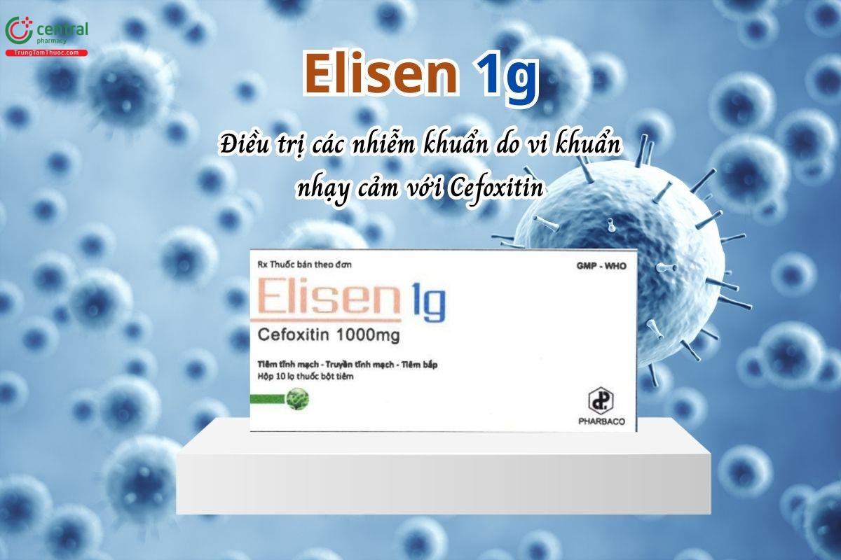 Thuốc Elisen 1g điều trị các nhiễm khuẩn do vi khuẩn nhạy cảm