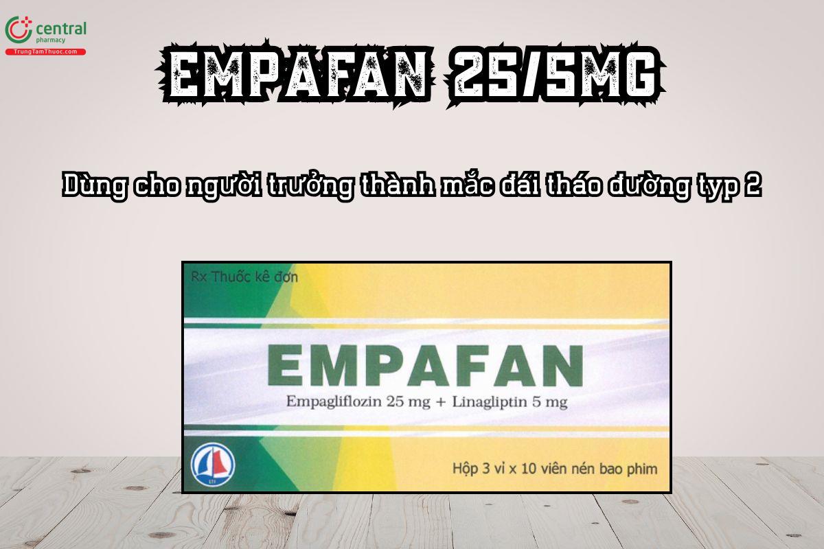 Thuốc Empafan 25/5mg dùng cho người trưởng thành mắc đái tháo đường typ 2