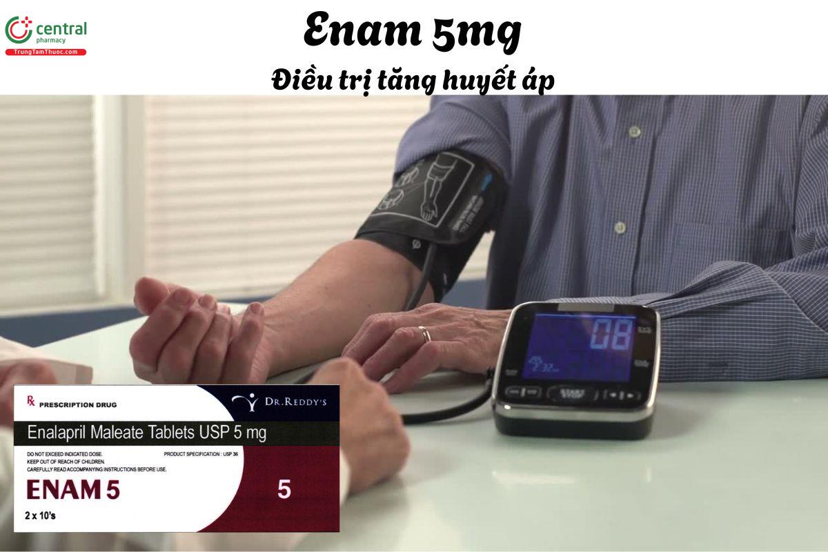 Thuốc Enam 5mg - Điều trị cho người bị tăng huyết áp, suy tim