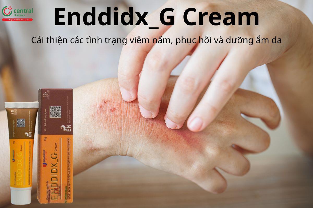 Enddidx_G Cream cải thiện viêm nấm, phục hồi và dưỡng ẩm da
