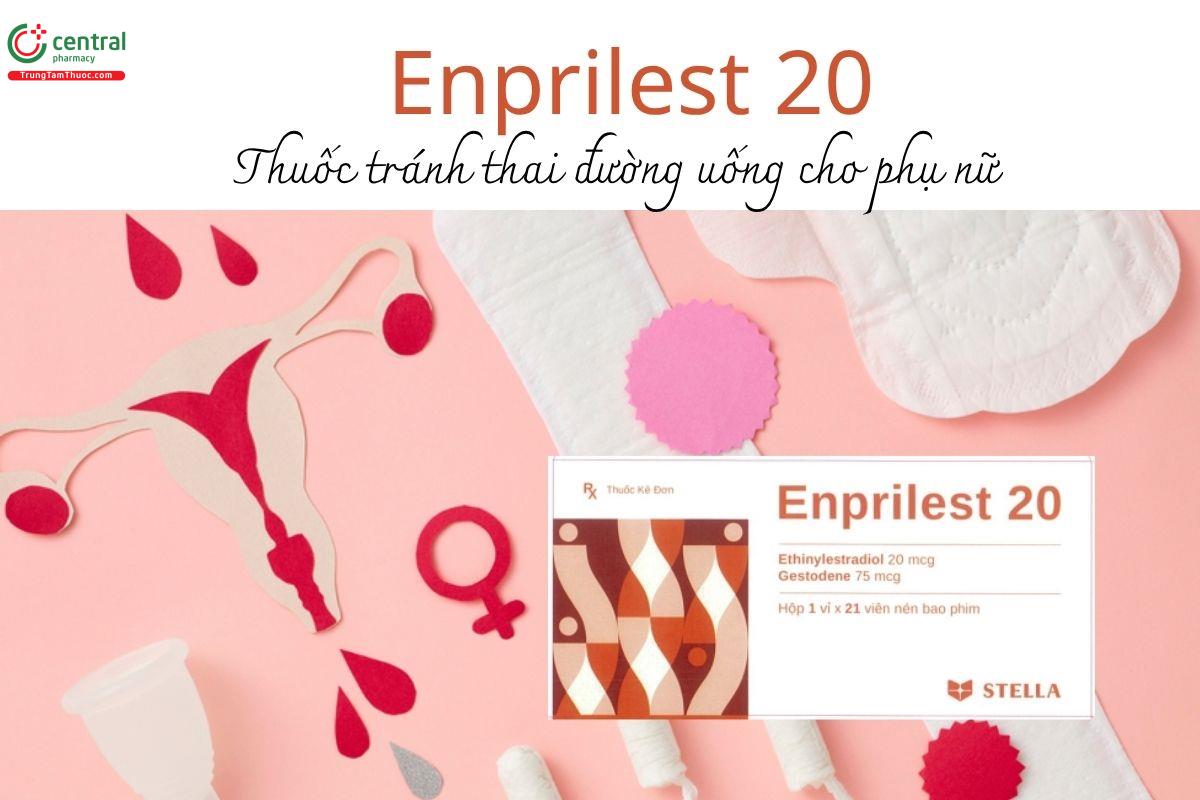 Thuốc Enprilest 20 - Thuốc tránh thai đường uống cho phụ nữ