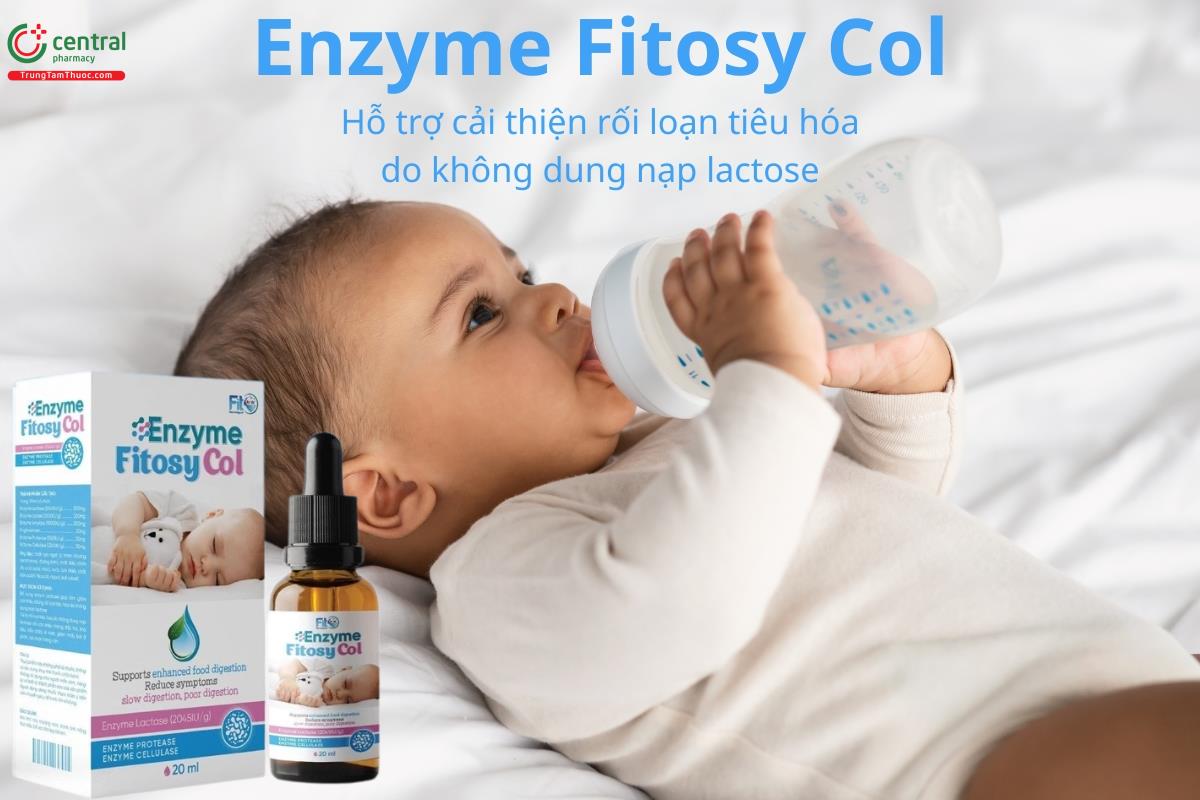 Enzyme Fitosy Col hỗ trợ cải thiện rối loạn tiêu hóa do không dung nạp lactose