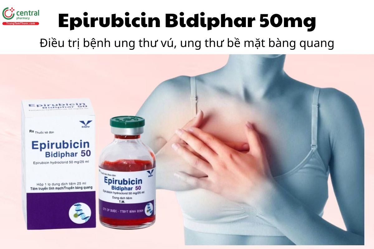 Thuốc Epirubicin Bidiphar 50mg - Điều trị ung thư vú, ung thư bề mặt bàng quang