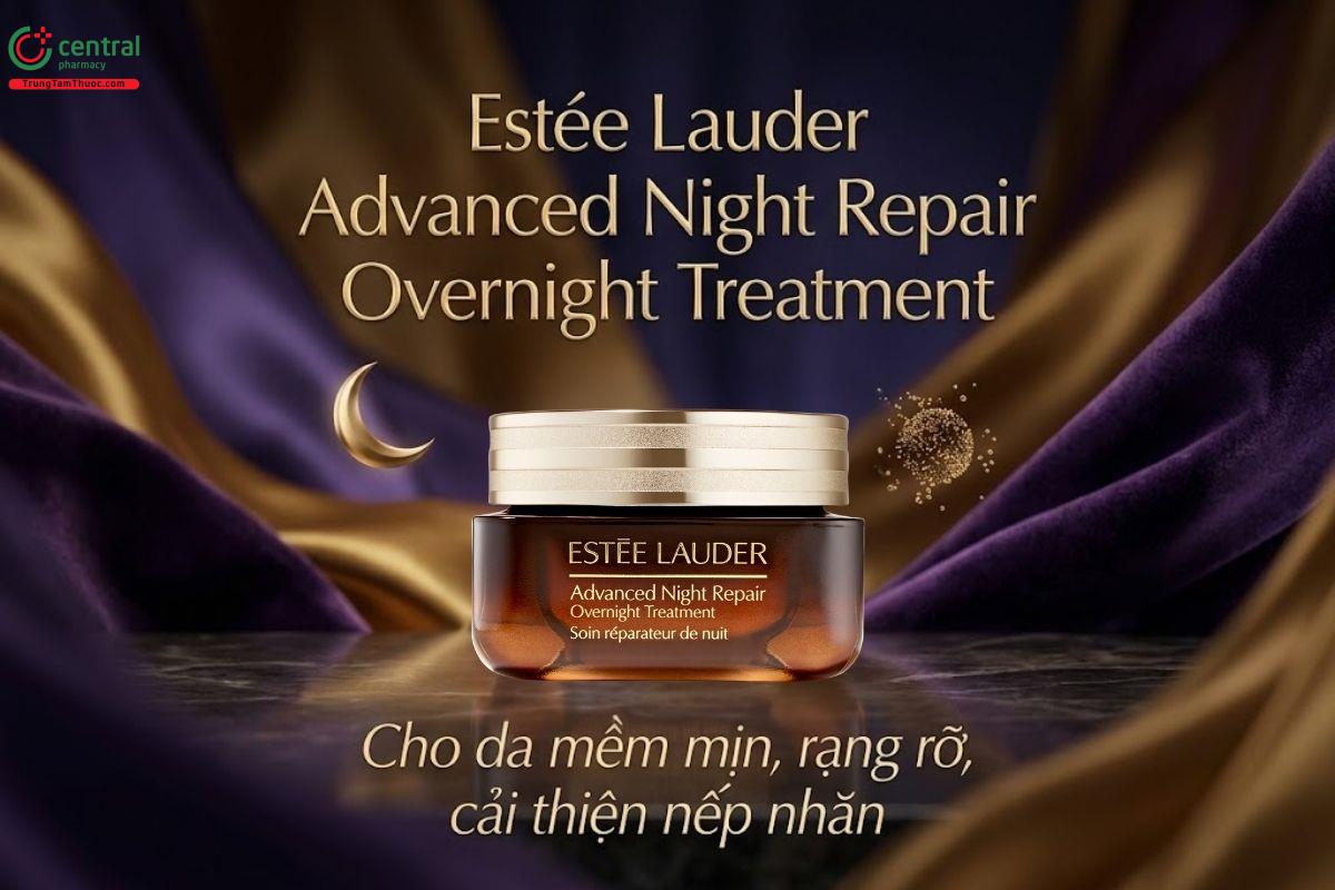 Kem dưỡng ban đêm Estée Lauder Advanced Night Repair cấp ẩm, bảo vệ da