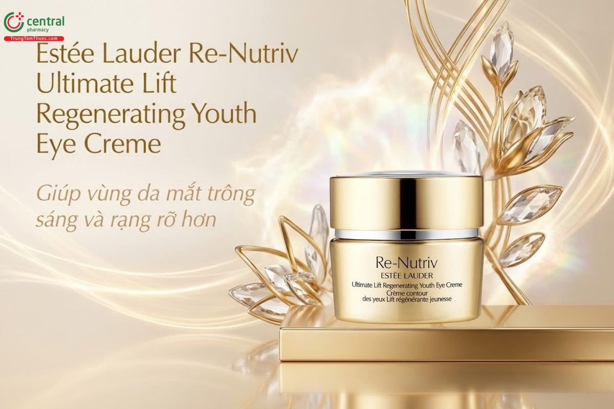 Estée Lauder Re-Nutriv Ultimate Lift Regenerating Youth Eye Creme giảm bọng mắt